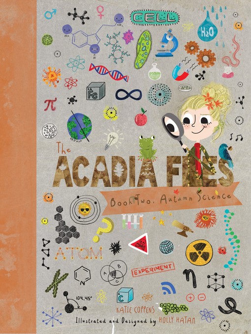 Title details for The Acadia Files: Autumn Science by Katie Coppens - Available